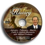 Faith in History Moments DVD 1(Jan-Feb-Mar) - William Federer (DVD)