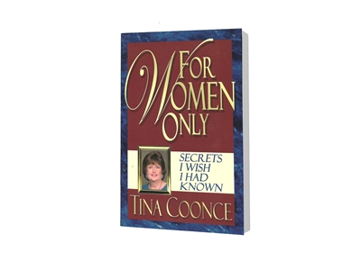 For Women Only : Secrets I Wish I Had Known - Tina Coonce (Paperback)