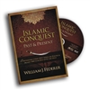 Islamic Conquest - William Federer (DVD)