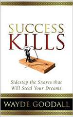 Success Kills - Wayde Goodall (Paperback)