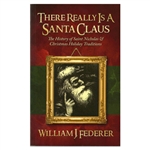 There Really Is A Santa Claus - William Federer (Paperback)