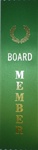 2in x 8in GREEN BOARD MEMBER Ribbon