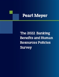 2022 Banking Benefits and Human Resources Policies Survey