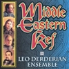 Leo Derderian - Middle Eastern Kef