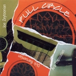 Full Circle - Ara Topouzian Ensemble