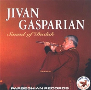 Jivan Gasparian - Sound of Duduk