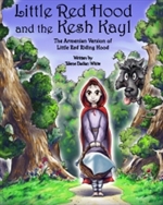 Armenian Story Little Red Hood and the Kesh Kayl