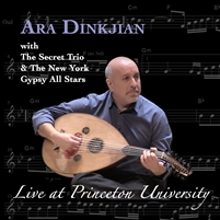 Ara Dinkjian Live at Princeton University