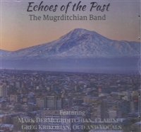 Echoes of the Past - The Mugrditchian Band