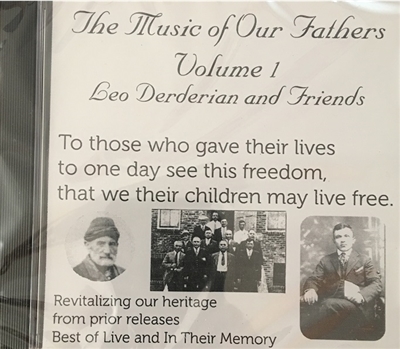 The Music Of Our Fathers - Vol 1 - Leo Derderian