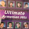 Ultimate Armenian Hits