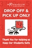 Student Drop Off Sign