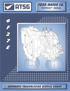 ATSG Manual for Ford Focus 4F27E Transmission / Transaxle