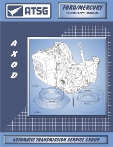 ATSG Manual for Ford AXOD Transmission / Transaxle
