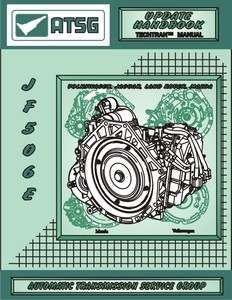 ATSG Update supplement for Jatco JF506E / JA5A-EL / VW 09A Transmission / Transaxle