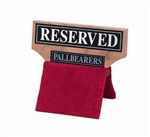 Wood "Reserved Pallbearer" Seat Signs