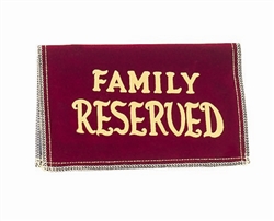 Velvet "Reserved Family" Seat Signs