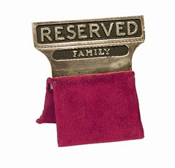 Gold Plated "Reserved Family" Seat Signs