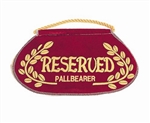 Deluxe "Reserved Pallbearer" Seat Signs