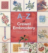 A-Z of Crewel Embroidery - Country Bumpkin