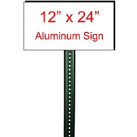 12" x 24" Custom Aluminum Sign