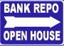 Stock Real Estate Signs 18" x 24" - BANK REPO OPEN HOUSE with Arrow (blue)