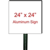 24" x 24" Custom Aluminum Sign