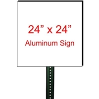 24" x 24" Custom Aluminum Sign
