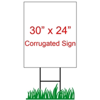 30" x 24" Custom Coroplast Yard Sign