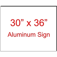 30" x 36" Custom Aluminum Sign