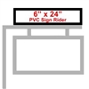 6" x 24" Custom PVC Sign Rider
