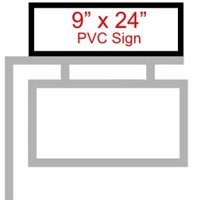 9" x 24" Custom PVC Sign