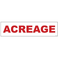 ACREAGE 6" x 24"  Sign Rider