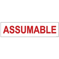 ASSUMABLE 6" x 24"  Sign Rider