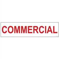 COMMERCIAL 6" x 24"  Sign Rider