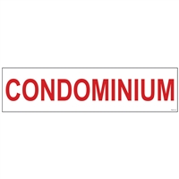 CONDOMINIUM 6" x 24"  Sign Rider