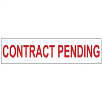 CONTRACT PENDING 6" x 24"  Sign Rider