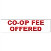 CO-OP FEE OFFERED 6" x 24"  Sign Rider