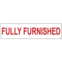 FULLY FURNISHED 6" x 24"  Sign Rider