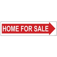 HOME FOR SALE (ARROW) 6" x 24"  Sign Rider