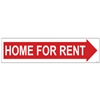 HOME FOR RENT (ARROW) 6" x 24"  Sign Rider