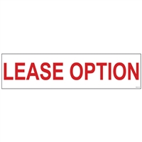 LEASE OPTION 6" x 24"  Sign Rider