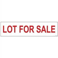 LOT FOR SALE 6" x 24"  Sign Rider