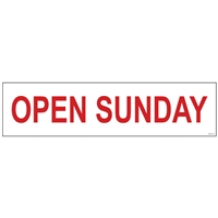 OPEN SUNDAY 6" x 24"  Sign Rider