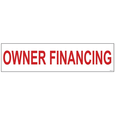 OWNER FINANCING 6" x 24"  Sign Rider