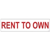 RENT TO OWN 6" x 24"  Sign Rider