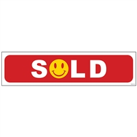SOLD SMILE 6" x 24"  Sign Rider
