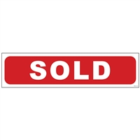 SOLD WHITE LETTERS 6" x 24"  Sign Rider