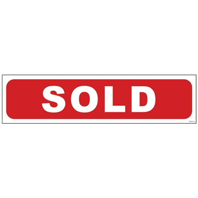SOLD WHITE LETTERS 6" x 24"  Sign Rider