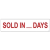 SOLD IN _ DAYS 6" x 24"  Sign Rider